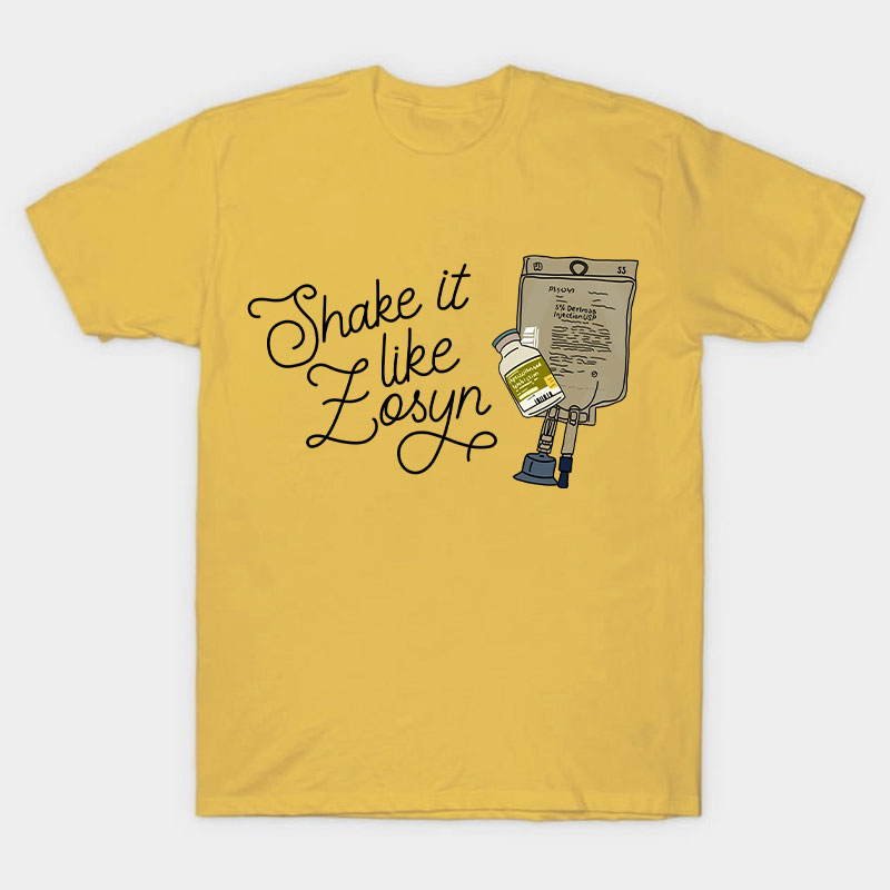 Shake It Like Losyn Nurse T-Shirt