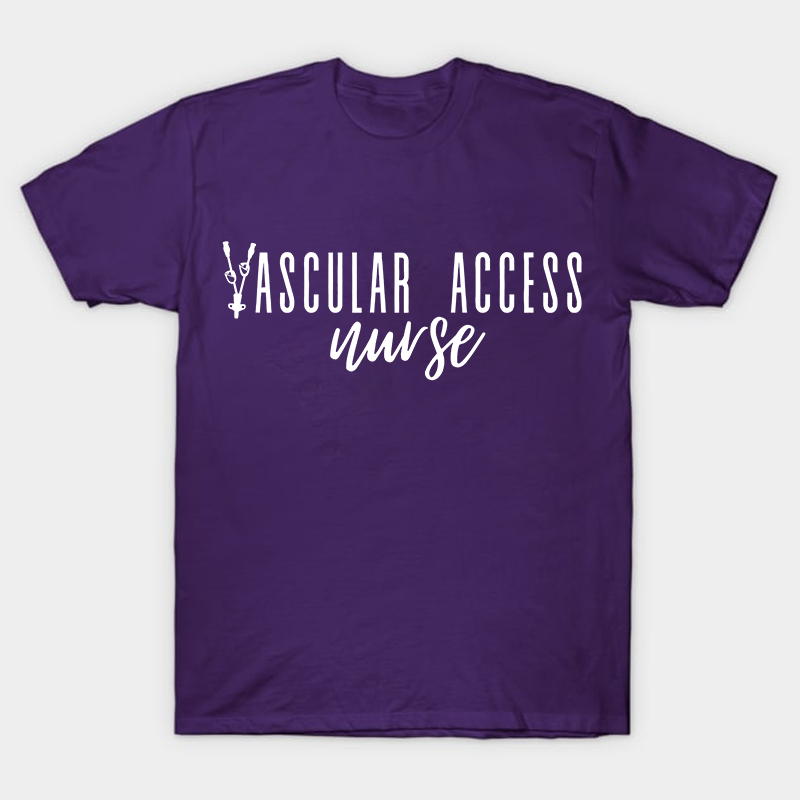 Vascular Access Nurse T-Shirt
