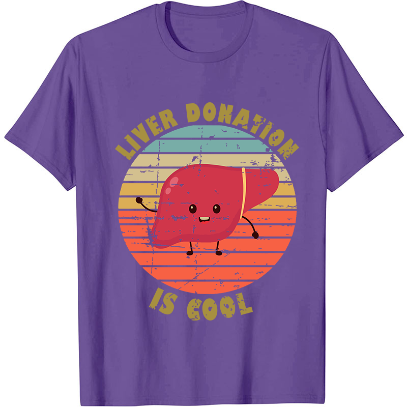 Liver Donation Is Cool Nurse T-Shirt