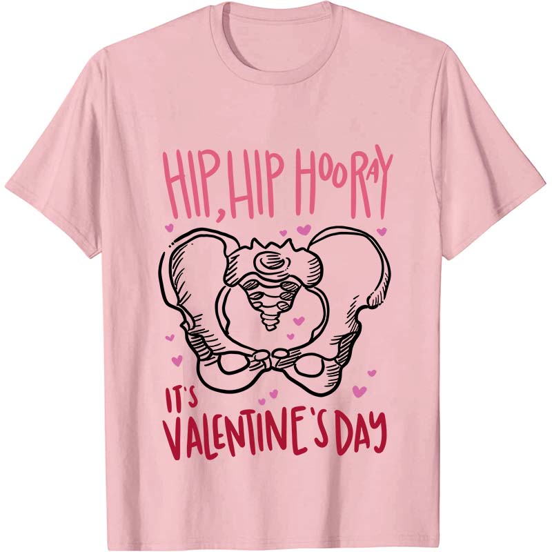 Hip Hip Hooray It's Valentine's Day Nurse T-Shirt