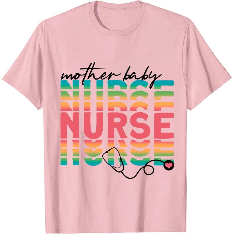 Mother Baby Stethoscope Nurse T-Shirt