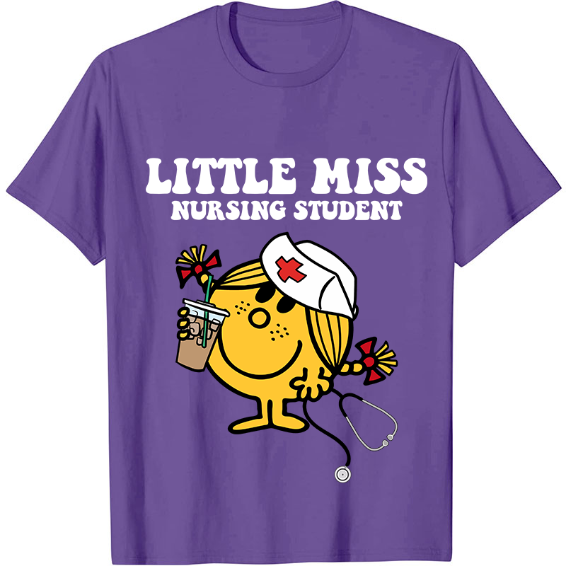 Little Miss Nursing Student Nurse T-Shirt
