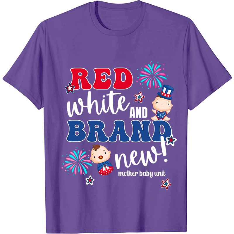 Red White And Brand New Mother Baby Unit Nurse T-Shirt