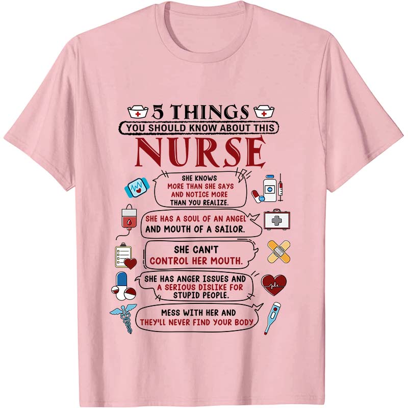 Five Things You Should Know About This Nurse T-Shirt