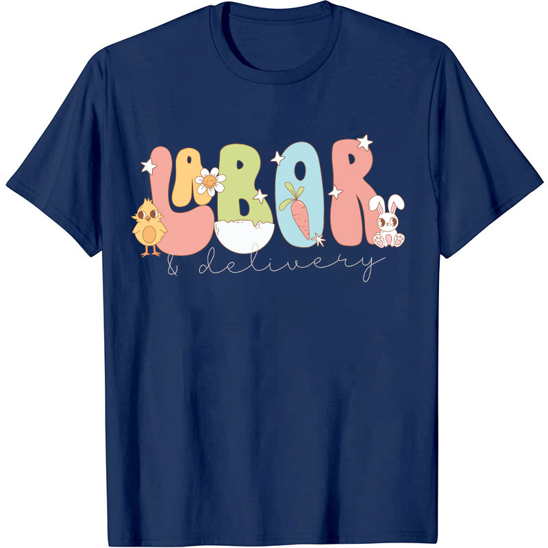 Labor And Delivery Nurse T-Shirt