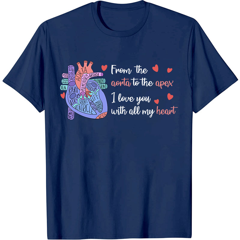I Love You With All My Heart Nurse T-Shirt