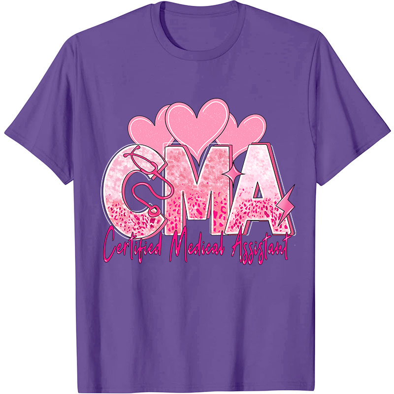 Valentines Day Certified Medical Assistant Nurse T-Shirt