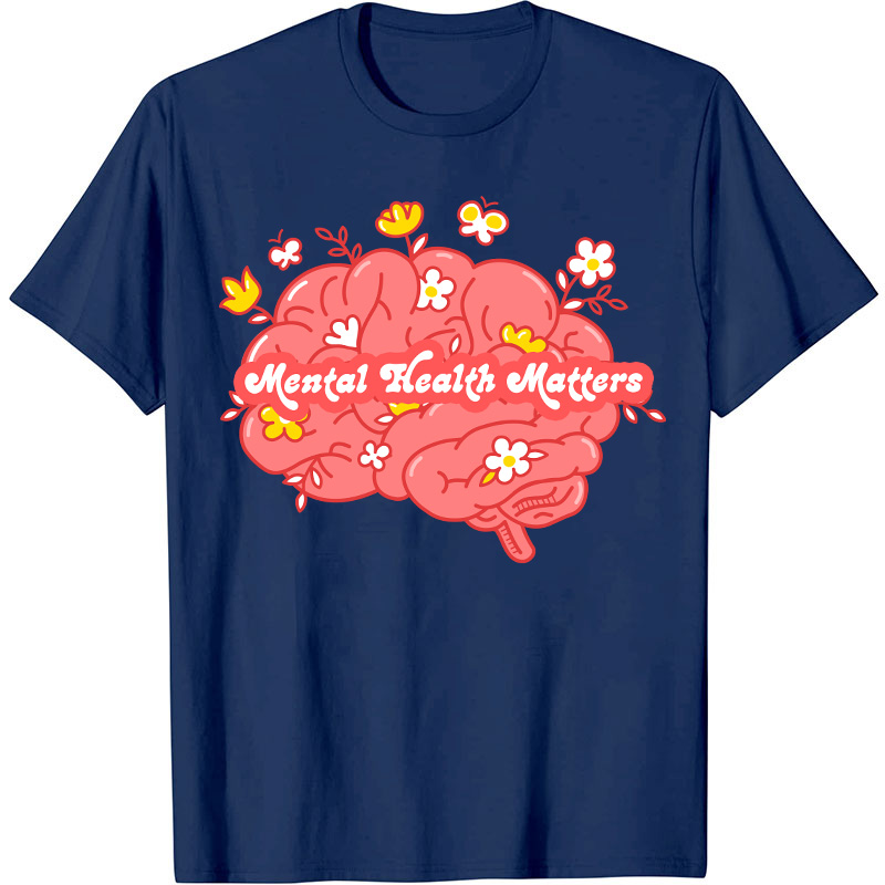 Mental Health Matters Nurse T-Shirt