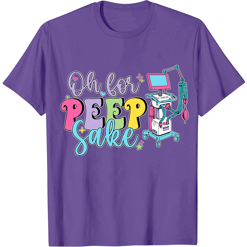Oh For Peep Sake Nurse T-Shirt