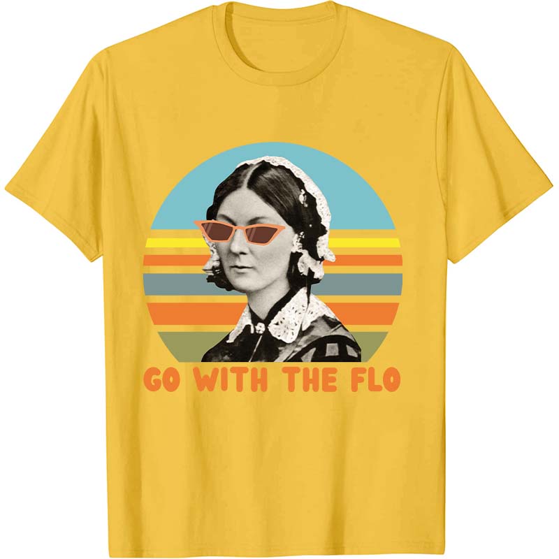 Go With The Flo Florence Nightingale Nurse T-Shirt