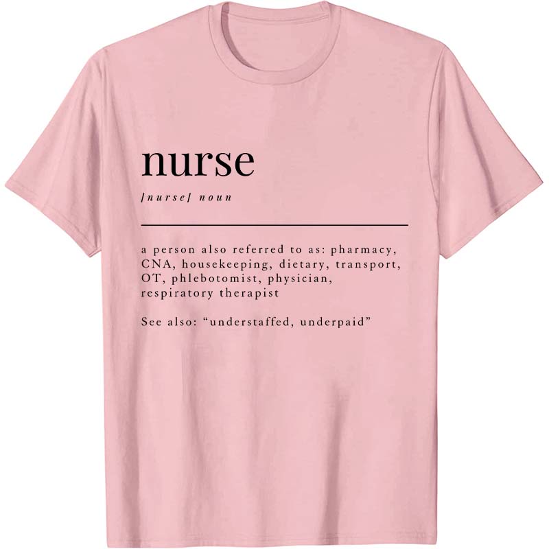 Special Nurse Dictionary Definition Nurse T-Shirt