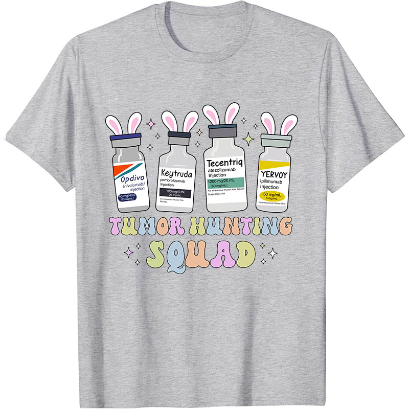 Tumor Hunting Squad Nurse T-Shirt