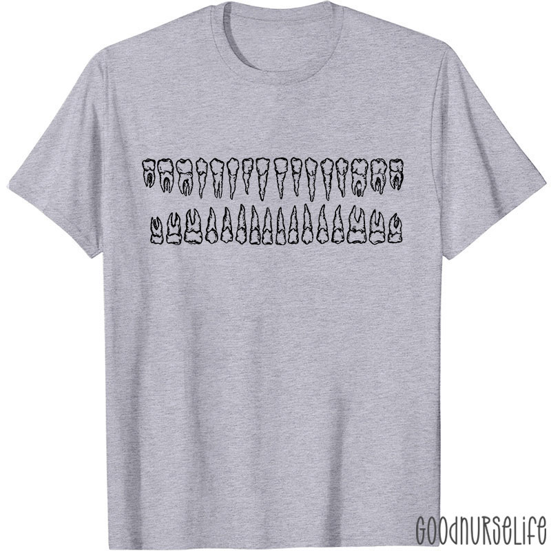 Types of Teeths Dental Nurse T-shirt