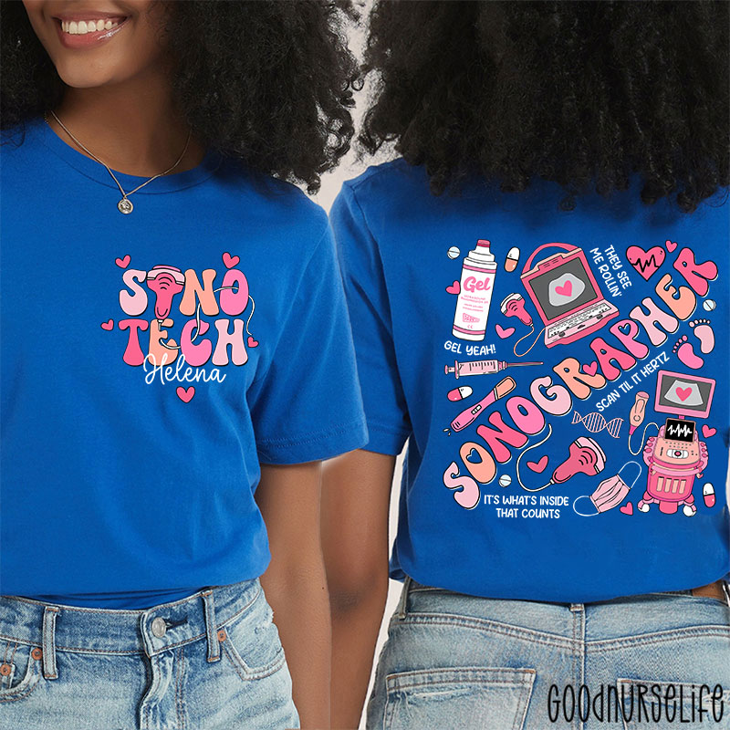 Personalized Sonographer It's What's Inside That Counts Nurse Two Sided T-Shirt