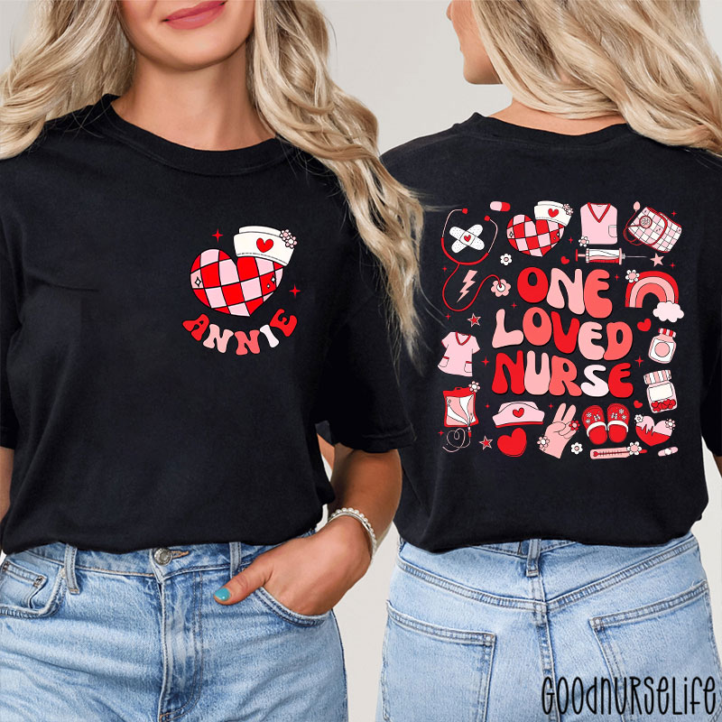 Personalized Name One Loved Nurse Two Sided T-Shirt