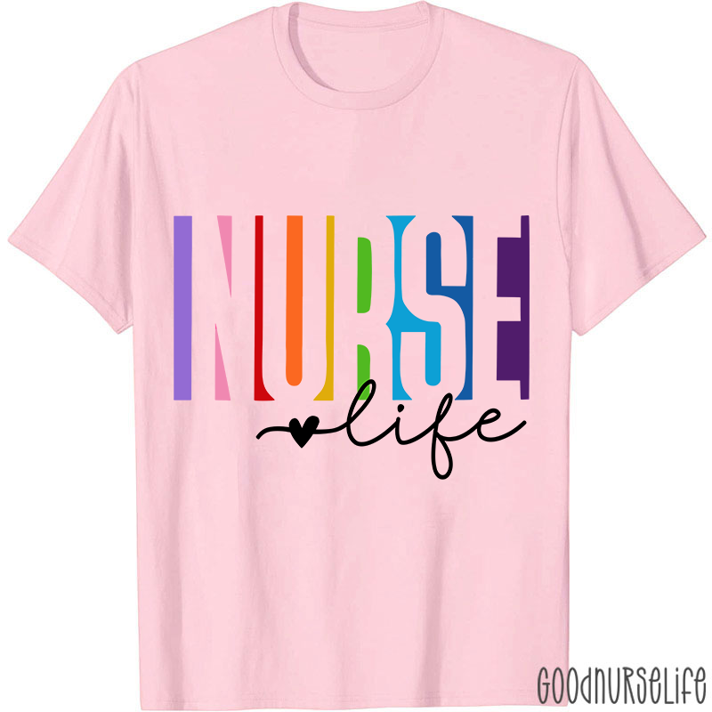 Colorful Nurse Life Heart Nurse T-Shirt