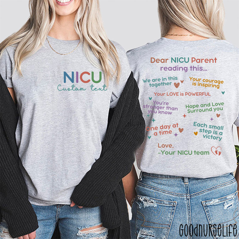 Personalized Name And Department Dear NICU Parent Reading This Nurse Two Sided T-Shirt