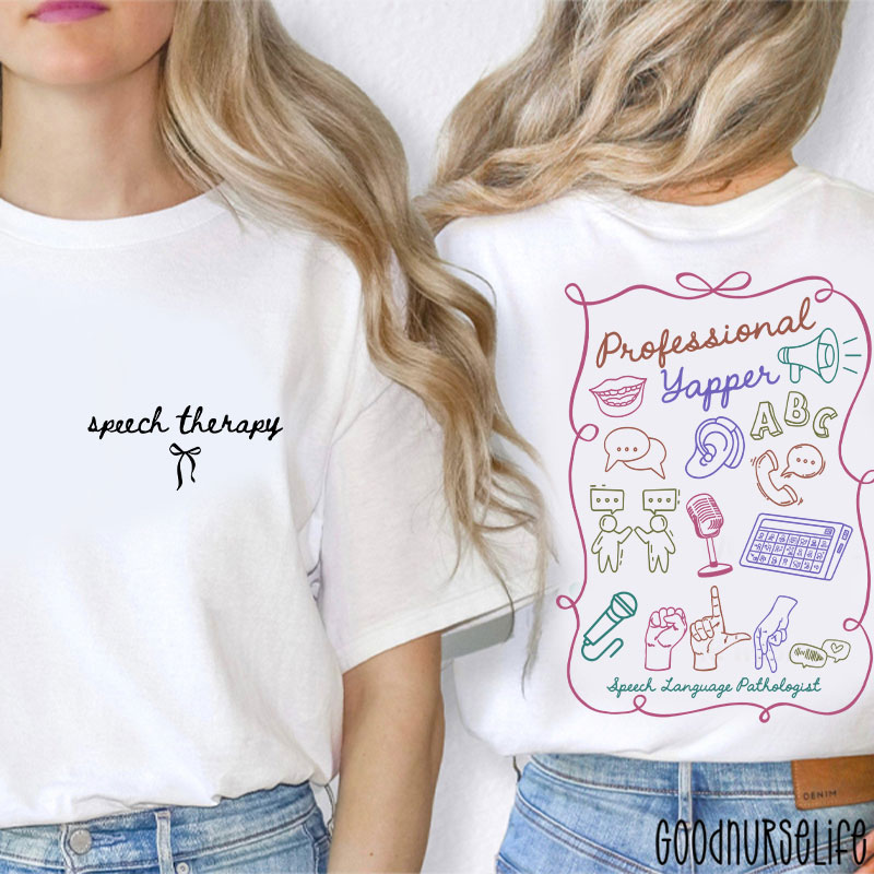 Professional Yapper Speech Language Pathologist Two Sided T-Shirt