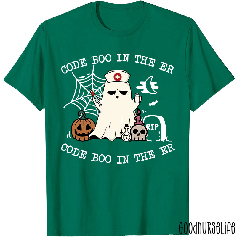 Code Boo In The Er Code Boo In The Er Nurse T-Shirt