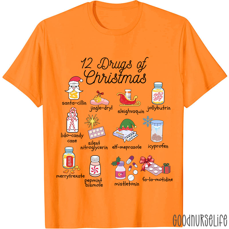 12 Drugs Of Christmas Nurse T-shirt
