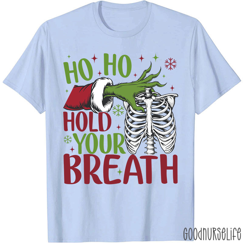Ho Ho Hold Your Breath Ribcage T-Shirt