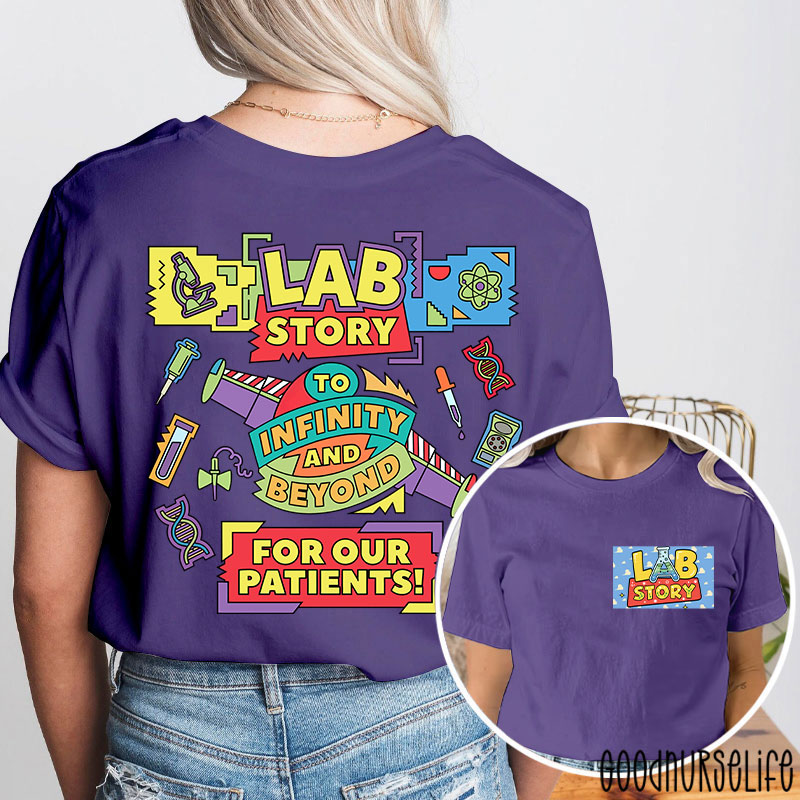 Lab Week Lab Story To Infinity And Beyond Two Sided T-Shirt