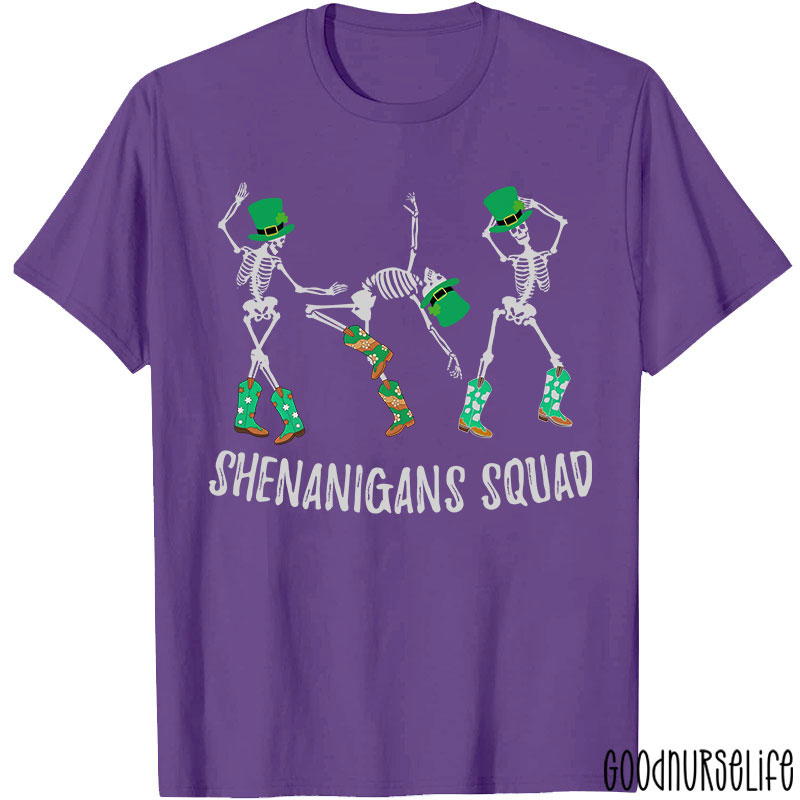 Shenanigans Squad Nurse T-Shirt