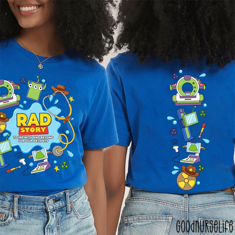 Rad Story To Infinity And Beyond For Our Patients Two Sided T-Shirt