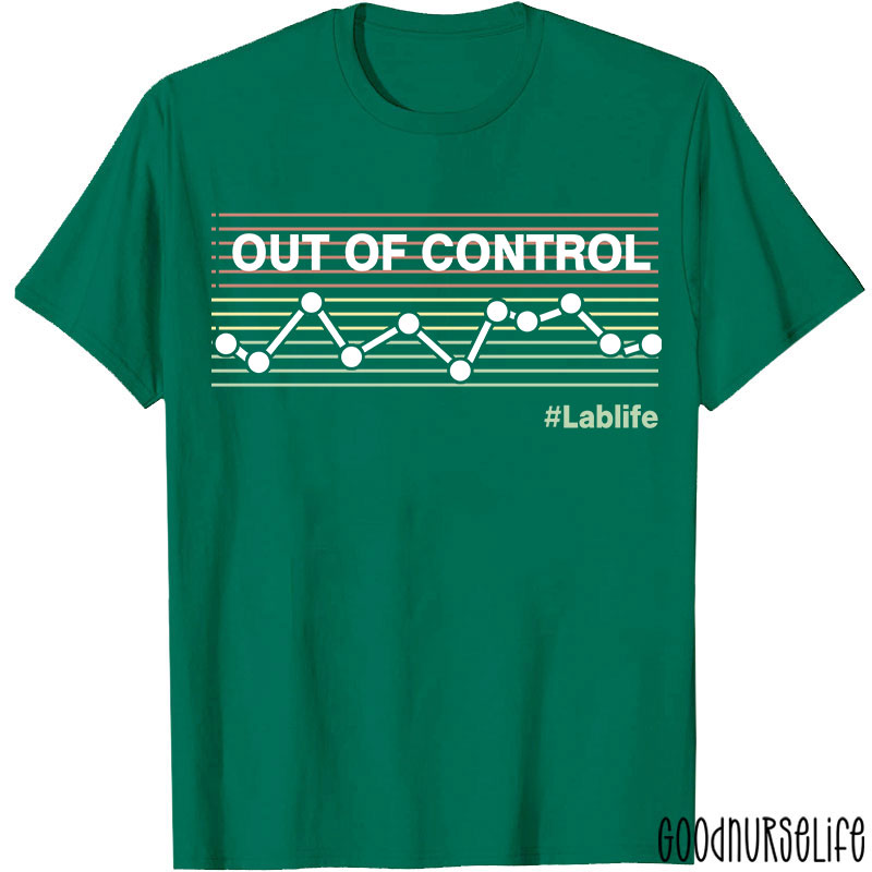 Out Of Control Lab Life T-Shirt