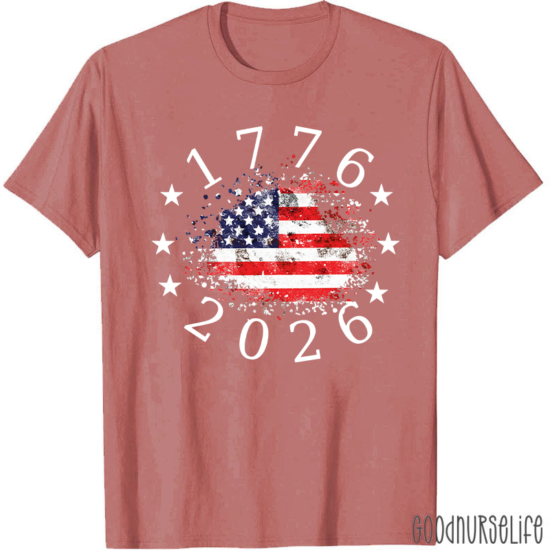 USA 250th Anniversary 1776-2026 Nurse T-Shirt
