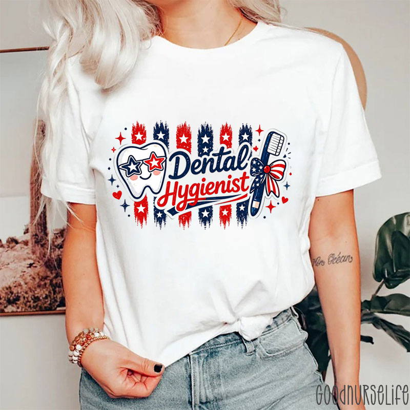 Dental Hygienist 4th Of July T-Shirt