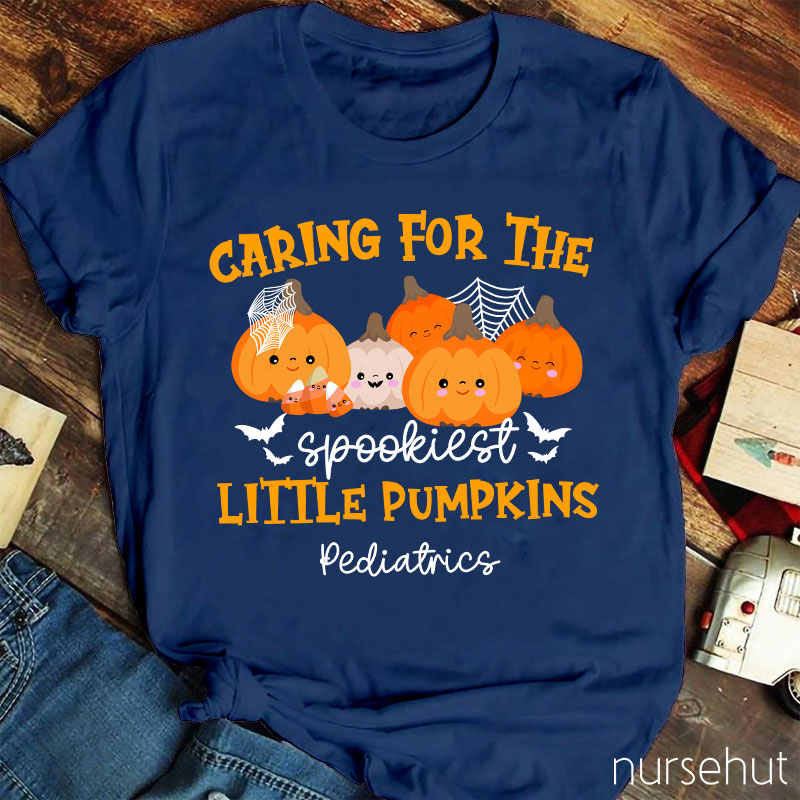 Caring For The Spookiest Little Pumpkins Nurse T-Shirt