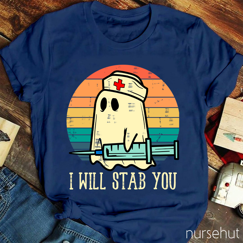 Boo I Will Stab You Nurse T-Shirt