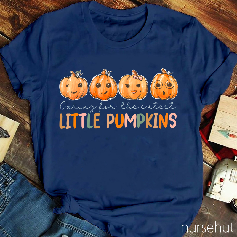 Caring For The Cutest Little Pumpkins Nurse T-Shirt