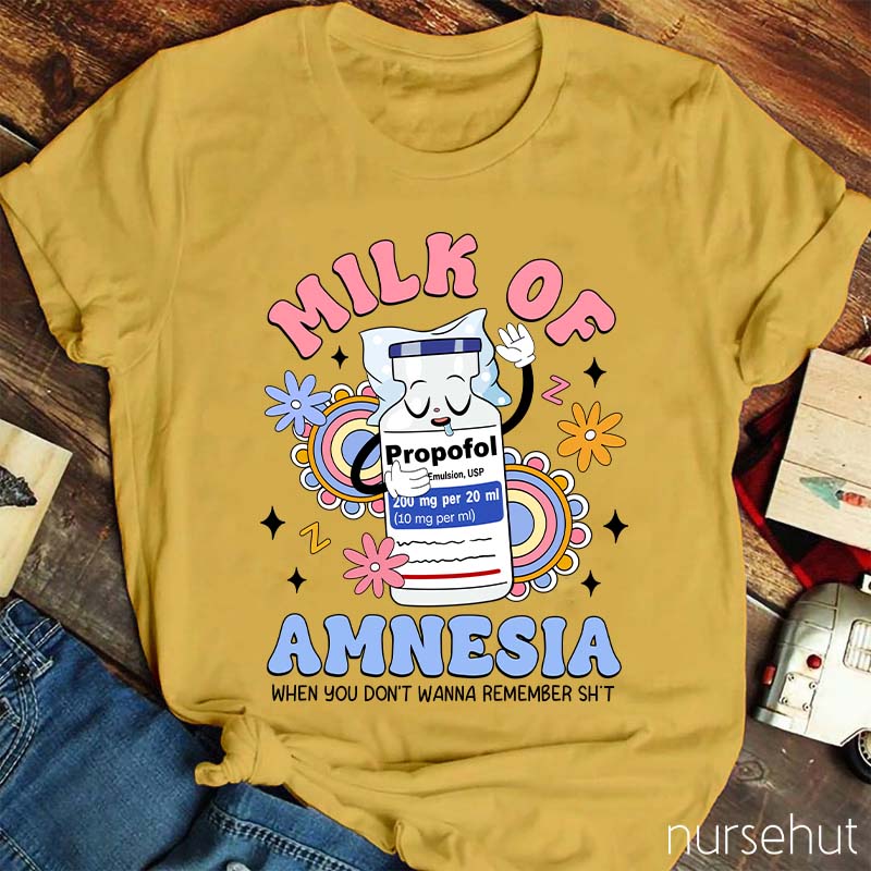 Milk Of Amnesia Nurse T-Shirt