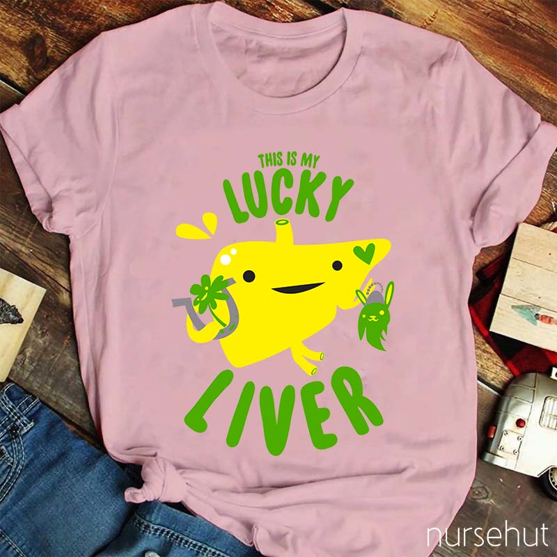 This Is My Lucky Liver Nurse T-Shirt