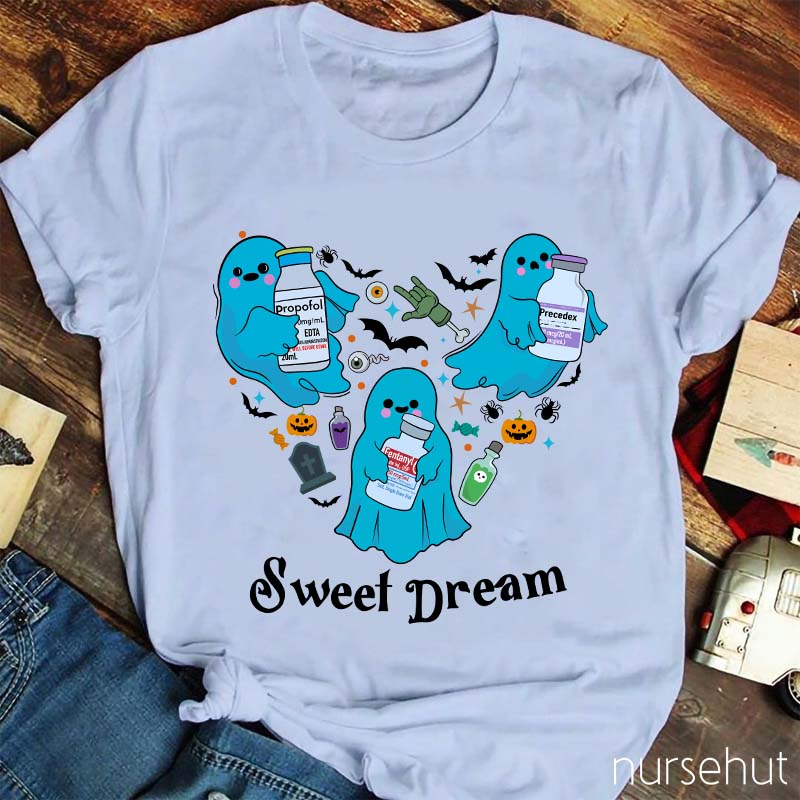 Sweet Dream Nurse T-Shirt