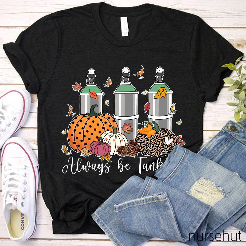 Always Be Thankful Nurse T-Shirt