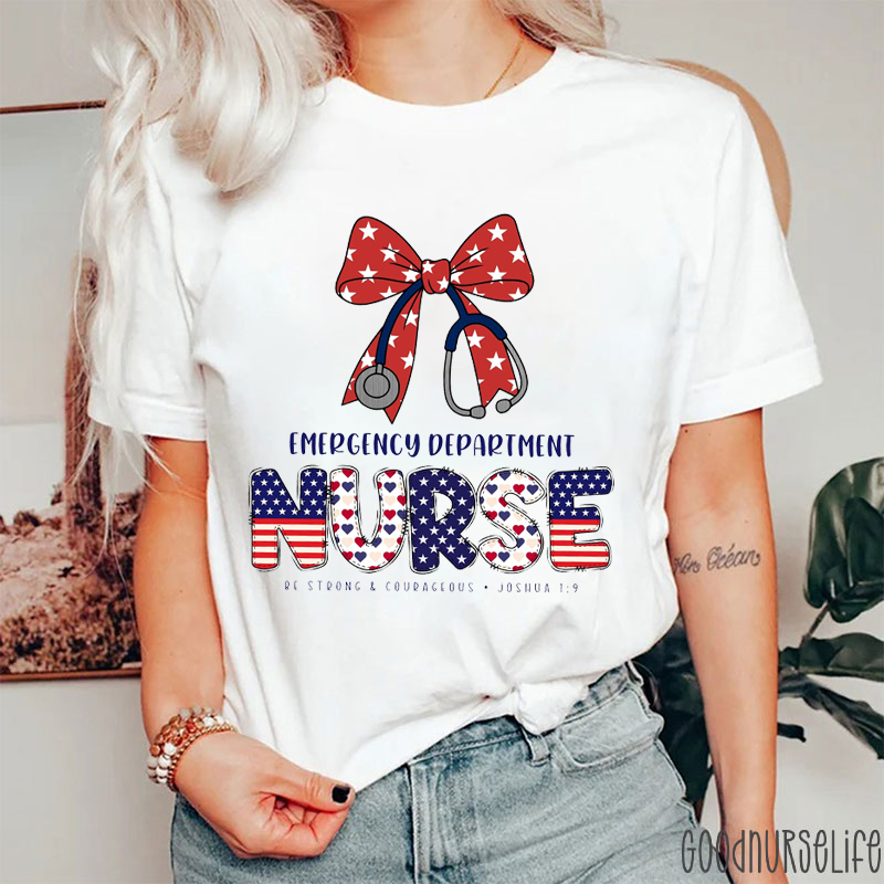 Emergency Department Be Strong And Courageous Nurse T-Shirt