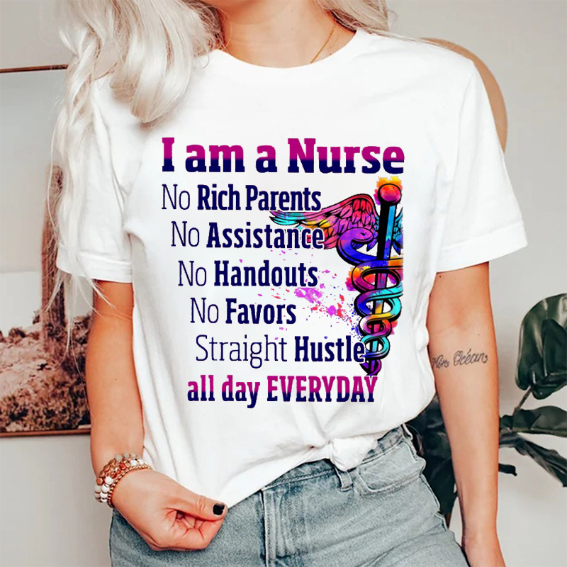 I Am A Nurse T-Shirt