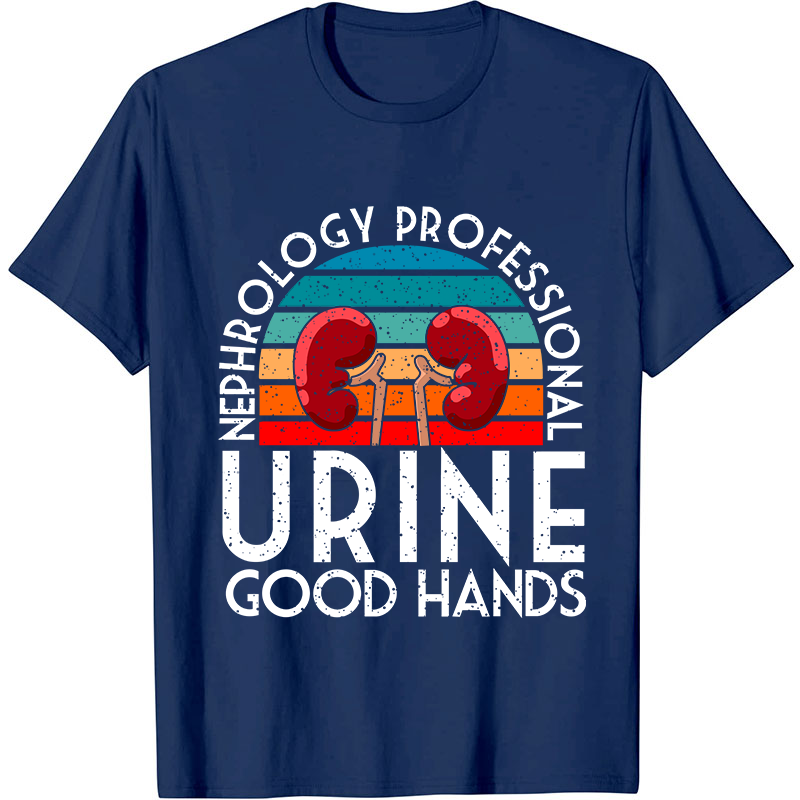 Urine Good Hands Nurse T-Shirt