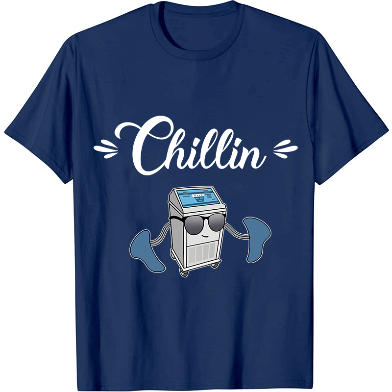 Chillin Funny ICU Nurse T-Shirt