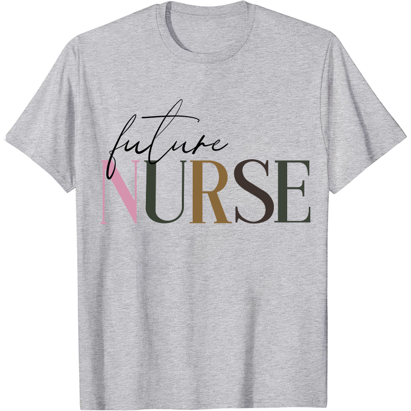 Future Nurse T-Shirt