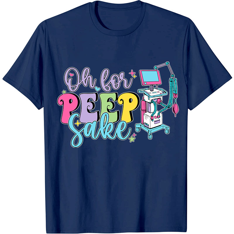 Oh For Peep Sake Nurse T-Shirt
