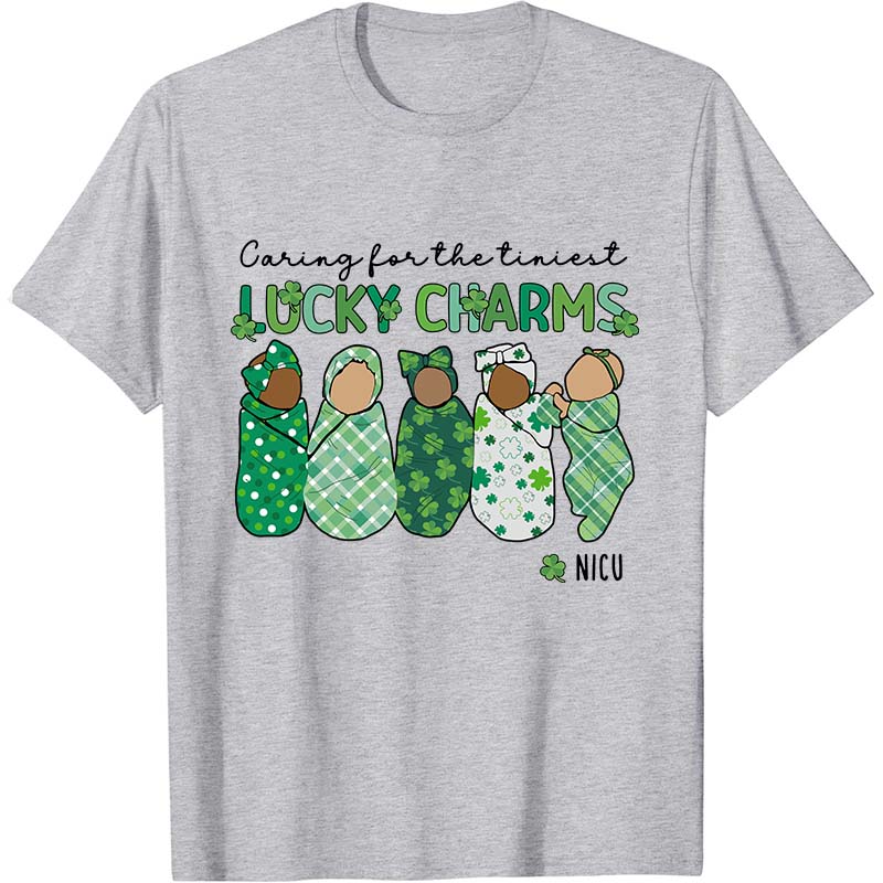 Caring For The Tiniest Lucky Charms Nurse T-Shirt
