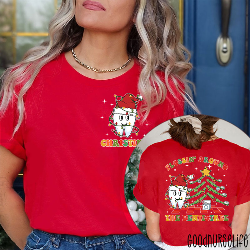 Personalized Name Flossin' Around The Dentistree Nurse Two Sided T-Shirt