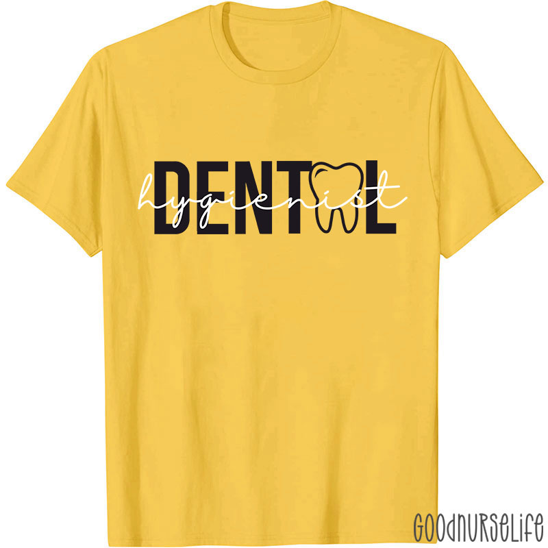 Dental Hygienist Nurse T-shirt