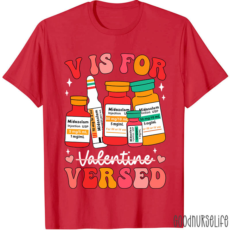 V Is Not For Valentine Nurse T-Shirt