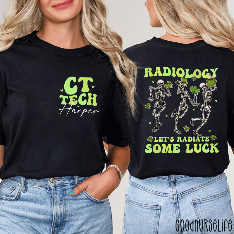 Personalized Let's Radiate Some Luck Nurse Two Sided T-Shirt