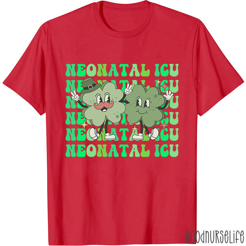 Clover And Neonatal ICU Nurse T-Shirt